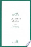 Une amitié absolue