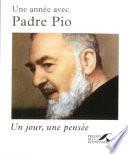 Une année avec Padre Pio