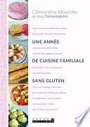 Une année de cuisine familiale sans gluten