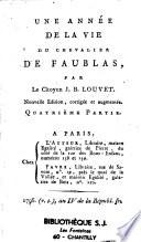 Une année de la vie du Chevalier de Faublas, par le citoyen J. B. Louvet. Nouvelle édition, corrigée et augmentée