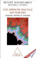Une approche fractale des marchés