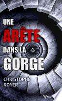 Une Arête dans la gorge