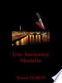 Une Assurance Mortelle