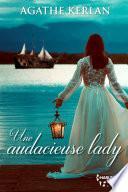 Une audacieuse lady