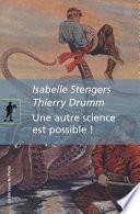 Une autre science est possible !