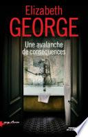Une avalanche de conséquences