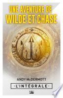 Une aventure de Wilde et Chase - L'Intégrale