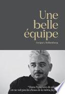 Une belle équipe