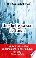 Une belle saison de fleurs