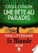 Une bête au paradis