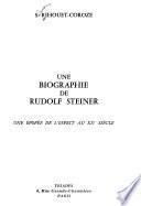 Une biographie de Rudolf Steiner