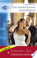Une bouleversante ressemblance - Quiproquo amoureux (Harlequin Azur)