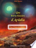 Une brève histoire d'Ardalia - Duo français-anglais