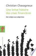 Une brève histoire des crises financières
