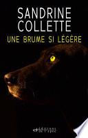 Une brume si légère