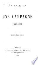 Une campagne, 1880-1881