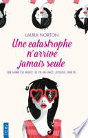 Une catastrophe n'arrive jamais seule