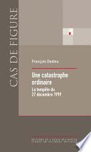 Une catastrophe ordinaire