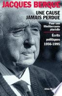 Une cause jamais perdue