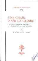 Une chair pour la gloire
