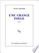 Une chance folle