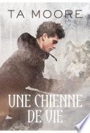 Une chienne de vie