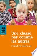 Une classe pas comme les autres
