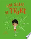 Une colère de tigre