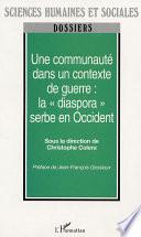 Une communauté dans un contexte de guerre