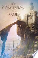 Une Concession dArmes (Tome 8 de Lanneau Du Sorcier)