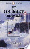 Une confiance impitoyable