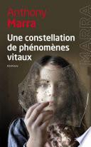 Une constellation de phénomènes vitaux