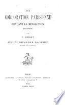Une corporation parisienne pendant la révolution (les notaires)
