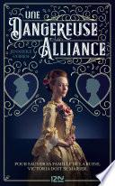 Une dangereuse alliance