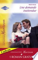 Une demande inattendue - Un père au grand coeur (Harlequin Horizon)