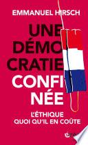 Une démocratie confinée