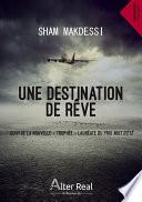 Une destination de rêve