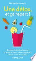Une détox, et ça repart !