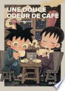 Une douce odeur de café