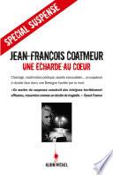 Une écharde au coeur