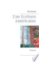 Une Ecriture Américaine