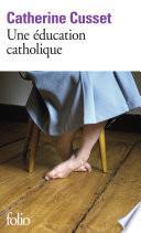 Une éducation catholique