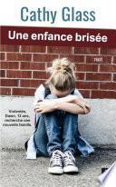 Une enfance brisée