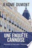 Une enquête cannoise