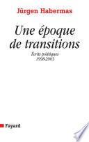 Une époque de transitions