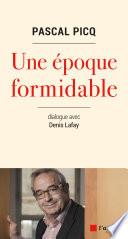 Une epoque formidable