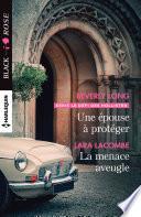 Une épouse à protéger - La menace aveugle