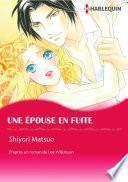 UNE ÉPOUSE EN FUITE
