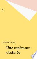 Une espérance obstinée