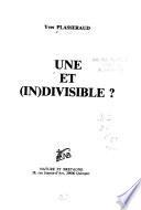 Une et (in)divisible?